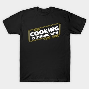 Strong Cooking T-Shirt